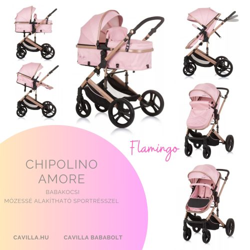 Chipolino Amore babakocsi mózessé alakítható sportrésszel - Flamingo