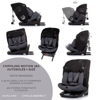   CHIPOLINO MOTION 360 AUTÓSÜLÉS I-SIZE 40-150CM - ISOFIX (0-36kg) - OBSIDIAN