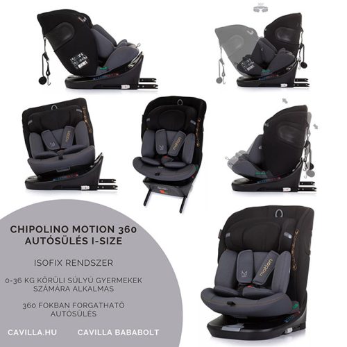 CHIPOLINO MOTION 360 AUTÓSÜLÉS I-SIZE 40-150CM - ISOFIX (0-36kg) - OBSIDIAN