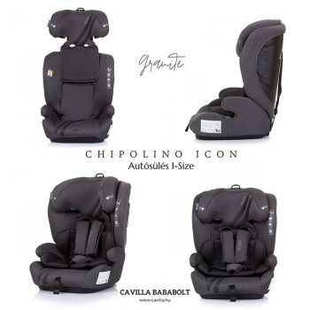  CHIPOLINO ICON AUTÓSÜLÉS I-SIZE 76-150CM , (0-36 kg) -GRANITE