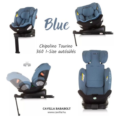 Chipolino Tourino 360 I-Size autósülés 40-150 cm - Blue