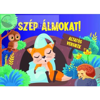 SZÉP ÁLMOKAT! - ALTATÓS VERSIKÉK