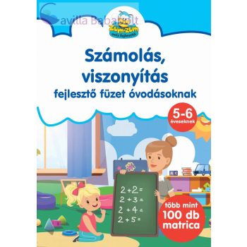 Számolás, viszonyítás - fejlesztő füzet óvodásoknak