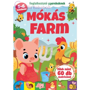 MÓKÁS FARM - FOGLALKOZTATÓ GYEREKEKNEK