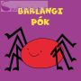 Barlangi pók - lapozókönyv - Bartos Erika