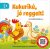Kukurikú, jó reggelt! - mondókáskönyv 2+ (kartonkönyv)