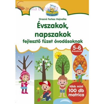 Évszakok, napszakok - fejlesztő füzet óvodásoknak
