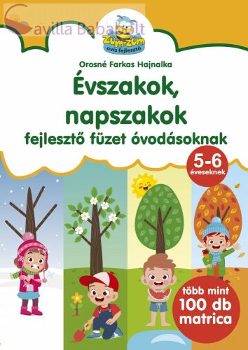 Évszakok, napszakok - fejlesztő füzet óvodásoknak