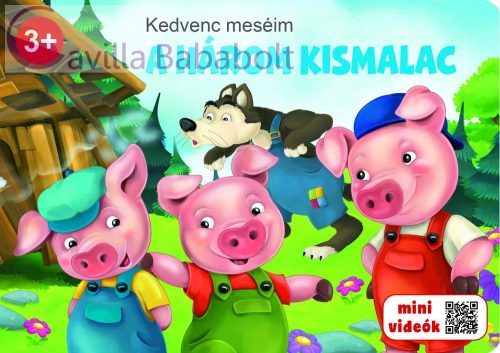 KEDVENC MESÉIM - A HÁROM KISMALAC