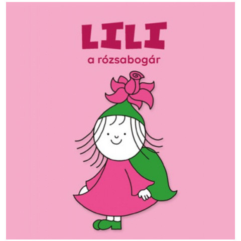 Lili a rózsabogár mesekönyv