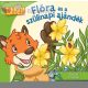 Tudj többet! - Flóra és a szülinapi ajándék