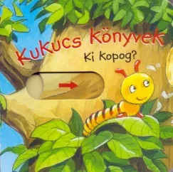 Kukucs Könyvek - Ki kopog?